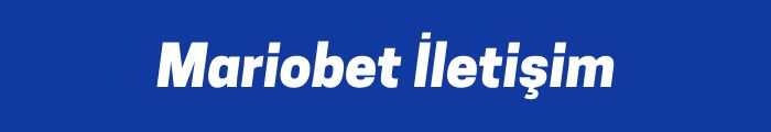 Mariobet İletişim